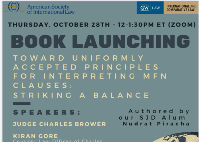 Book Launch of “Toward Uniformly Accepted Principles for Interpreting MFN Clauses” with Judge Charles Brower and Panel Moderated by ICSID, 2021